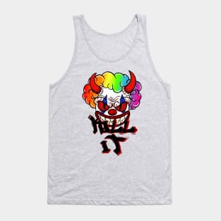 Kill it Killer Clown Tank Top